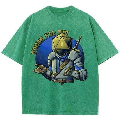 Guess I'll Die Vintage Distressed T-shirt