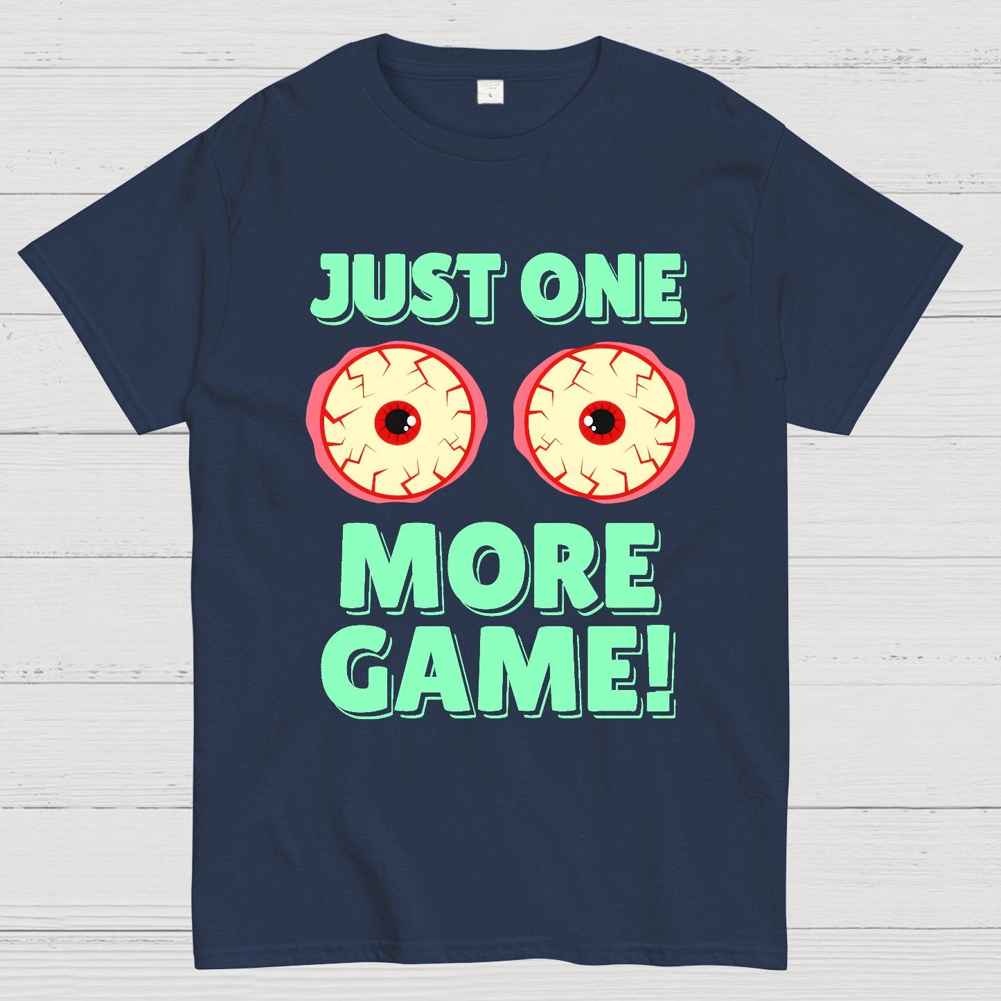 One More Game Geek T-Shirt
