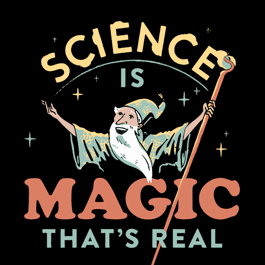 Science Is Magic That‘s Real Geek T-Shirt