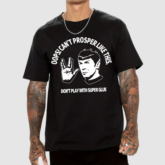 Oops! Can’t Prosper Like This. Funny Geek T-Shirt