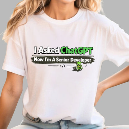 I Asked ChatGPT Geek T-Shirt