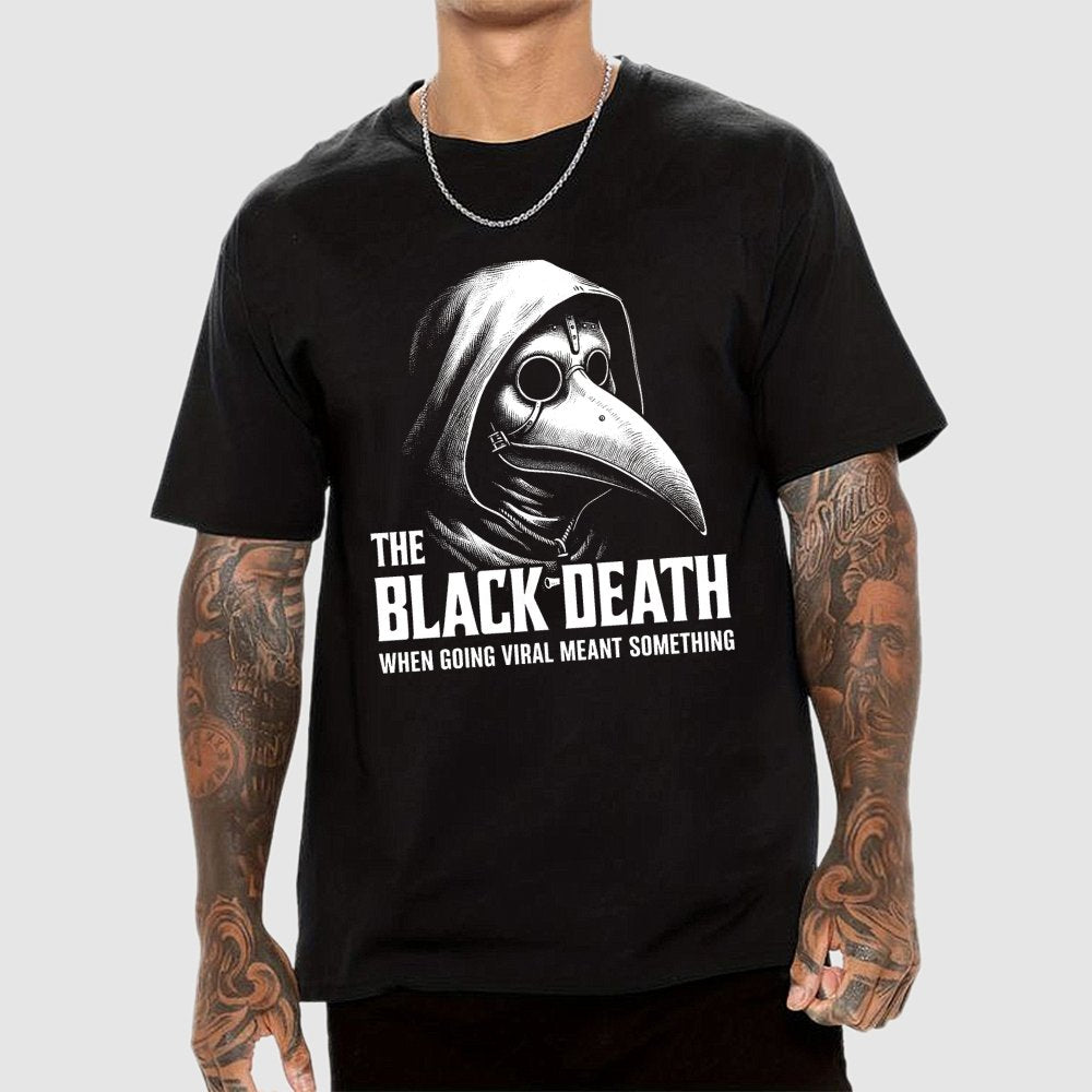 Black Death Going Viral Geek T-Shirt