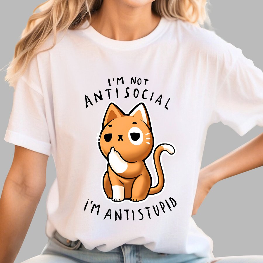 I'm not Antisocial, I'm Antistupid Geek T-Shirt