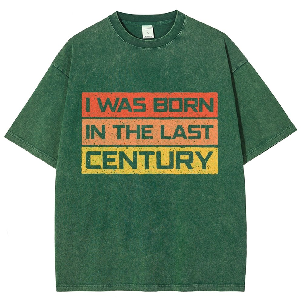 I Was Born in the Last Century Vintage Distressed T-shirt