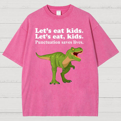 Let's Eat Kids! Punctuation Saves Lives Vintage Distressed T-shirt