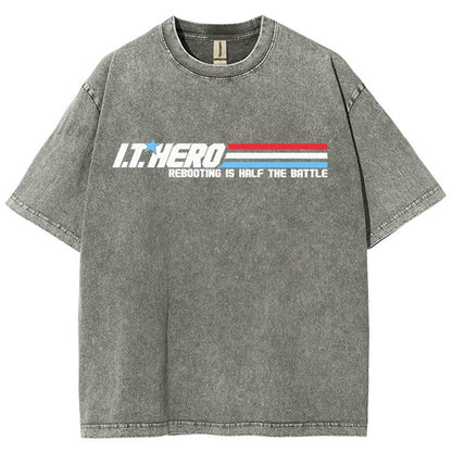 I.T. Hero Rebooting is Half the Battle Vintage Distressed T-shirt