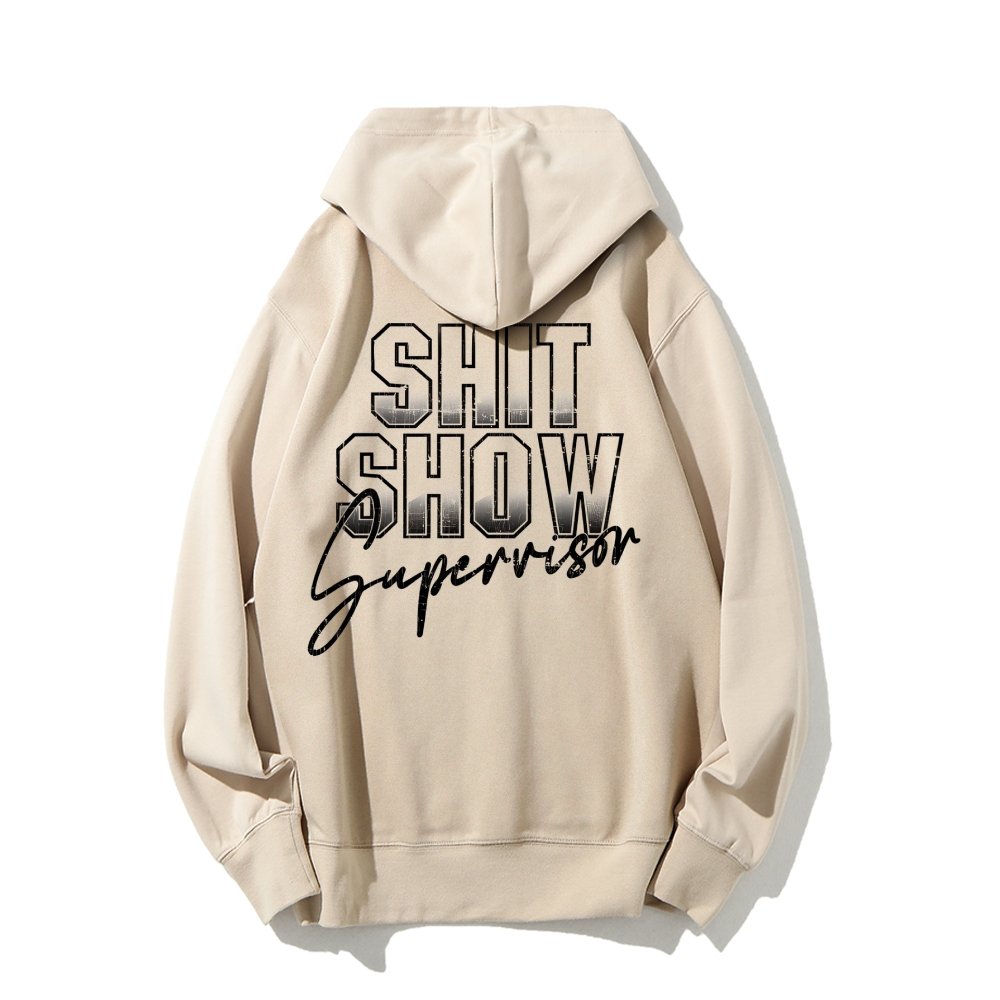 Shit Show Supervisor Printed Back Unisex Cotton Hoodie
