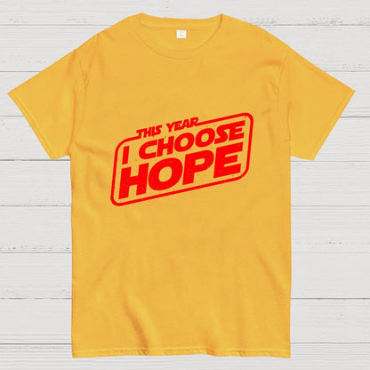 I Choose Hope Geek T-Shirt