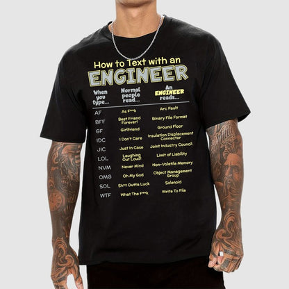 How To Text With An Engineer Funny Geek T-Shirt