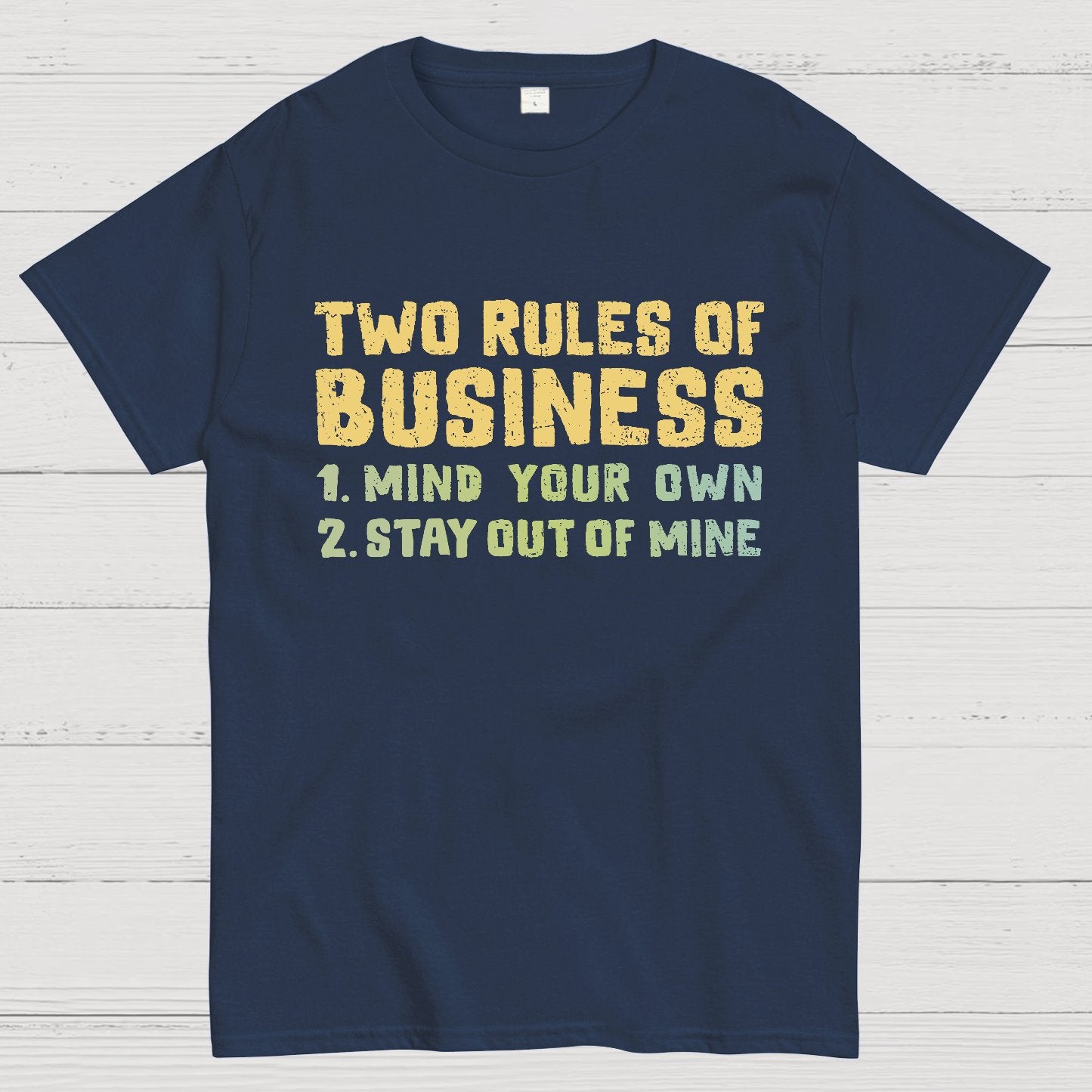 Two Rules of Business Geek T-Shirt
