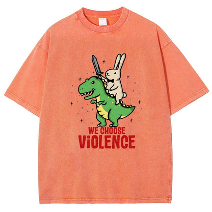 We Choose Violence Vintage Distressed T-shirt