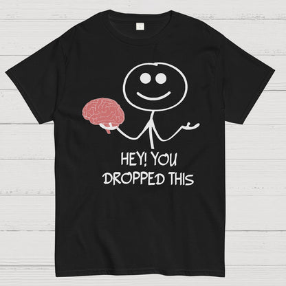 Hey, You Dropped This Geek T-Shirt