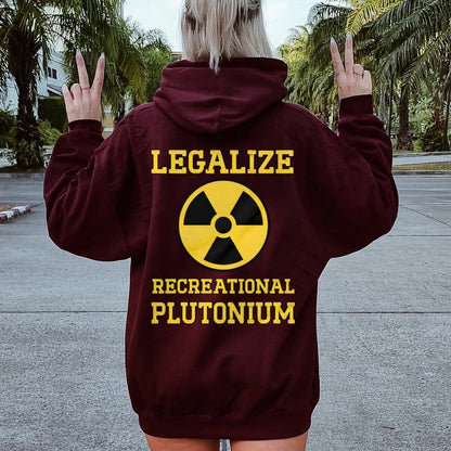 Legalize Recreational Plutonium Printed Back Cotton Hoodie