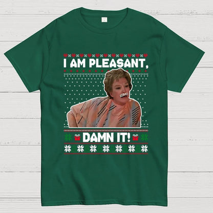 I Am Pleasant Damn It Geek T-Shirt