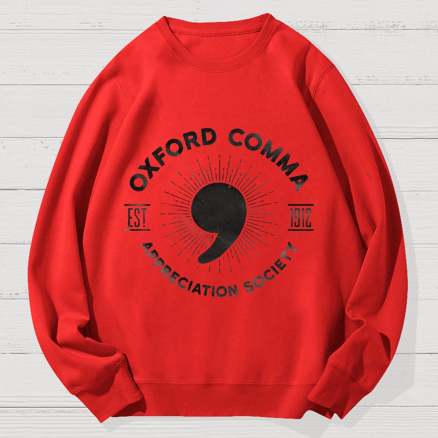Oxford Comma Appreciation Society Geek Cotton Sweatshirt