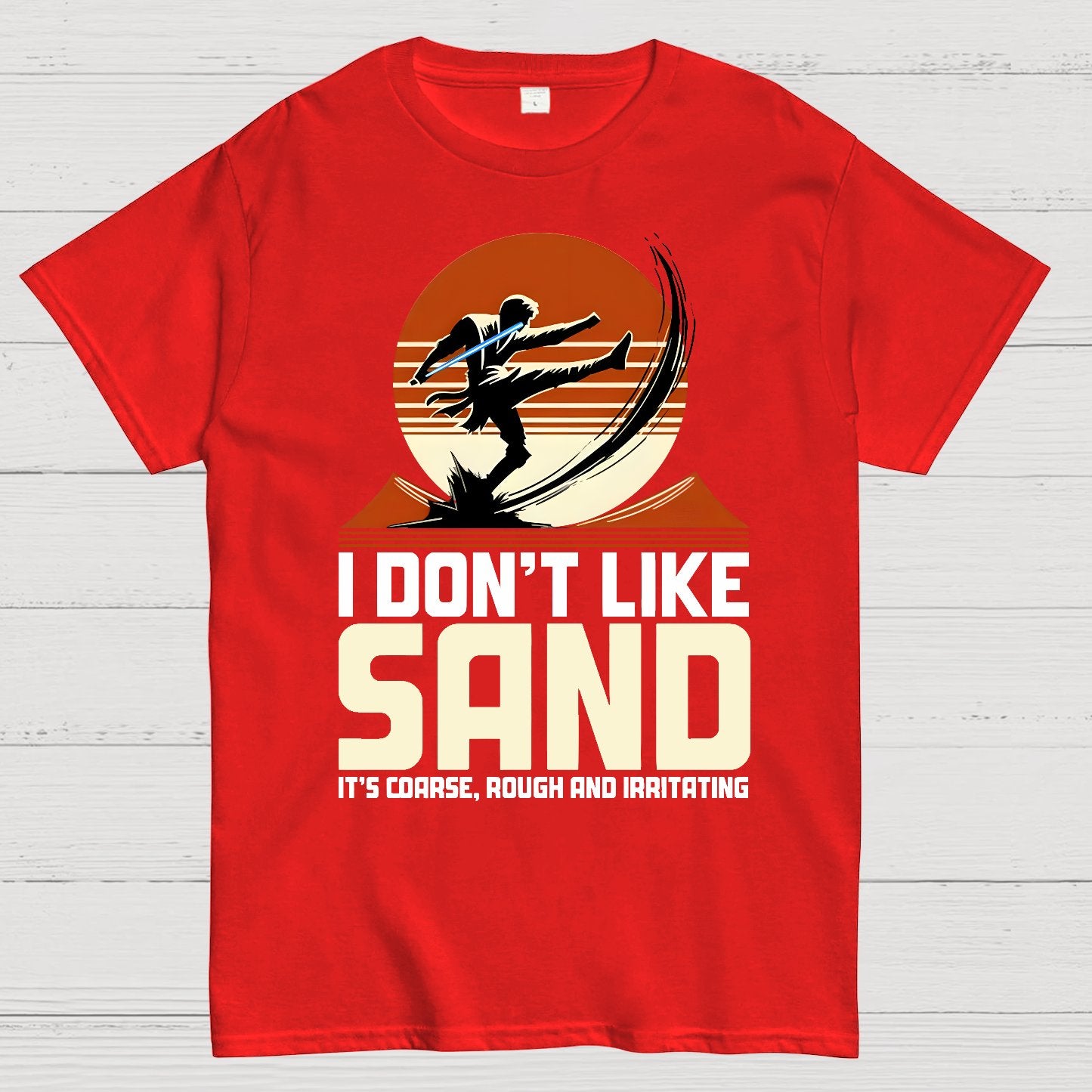 I Don't Like Sand Geek T-Shirt