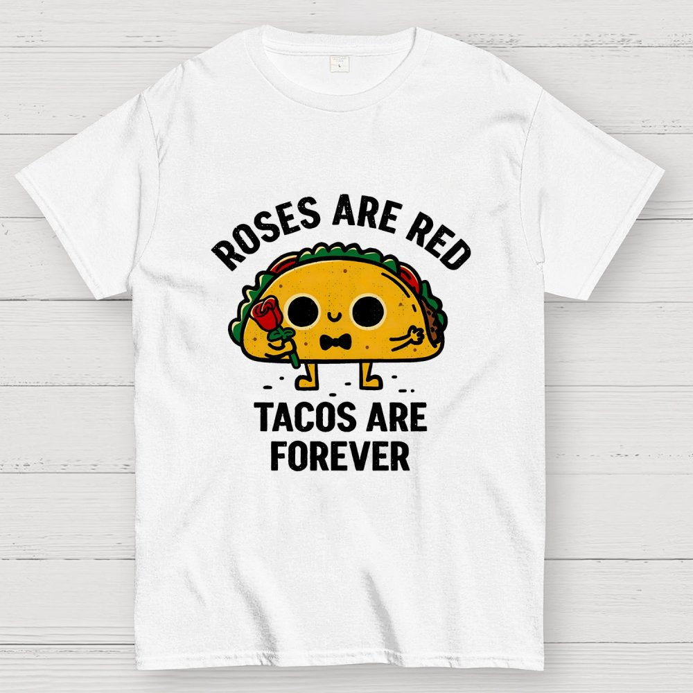 Tacos Are Forever Geek T-Shirt