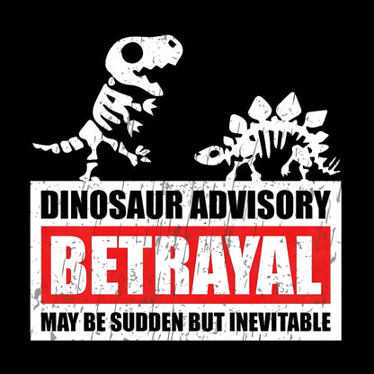 Betrayal Warning Geek T-Shirt