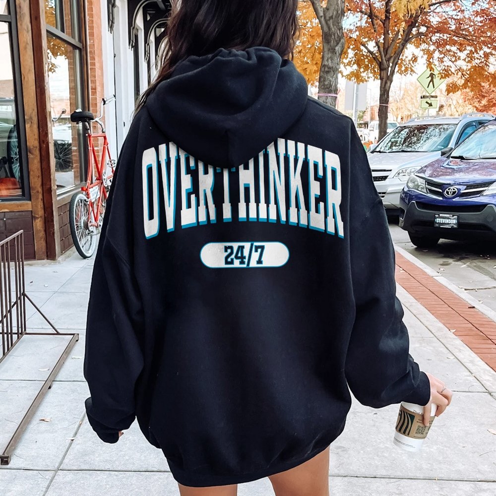 Overthinker All the time Printed Back Cotton Hoodie
