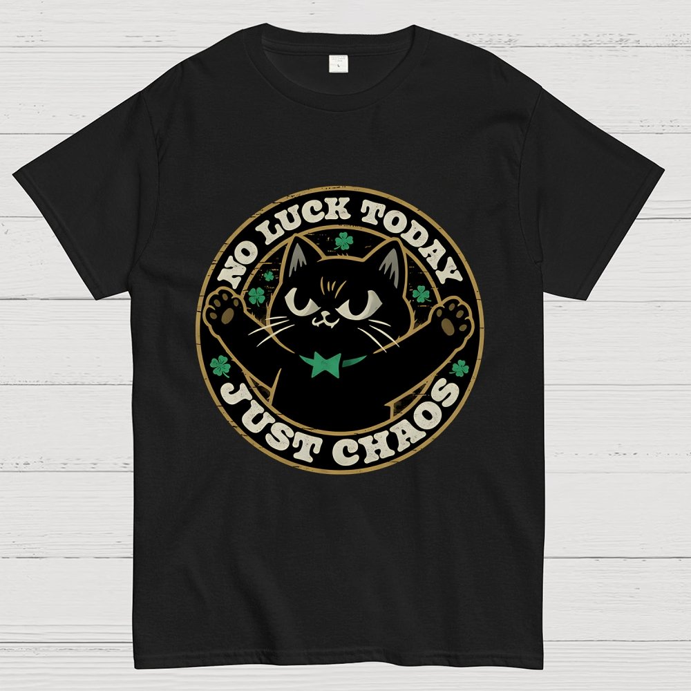No Luck Today Geek T-Shirt