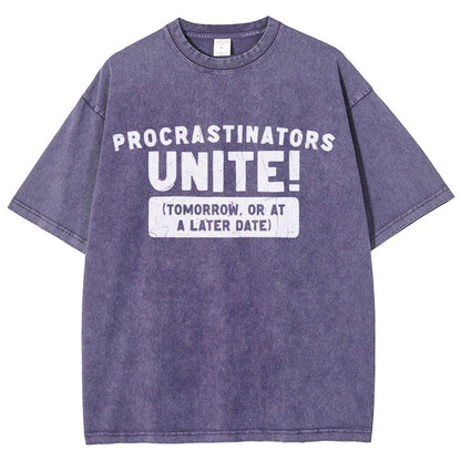 Procrastinators Unite! Vintage Distressed T-shirt