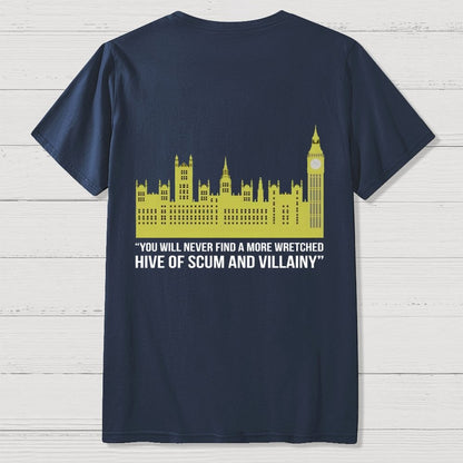 You Will Never Find A More Mischievous Nest Of Rogues And Rascals Unisex Front And Back Printing Geek T-Shirt