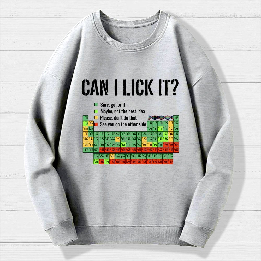 Can I Lick It Geek Cotton Sweatshirt