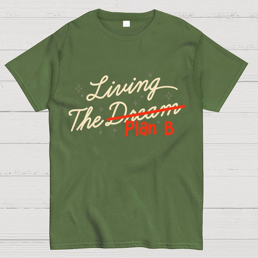 Living The Backup Plan Geek T-Shirt