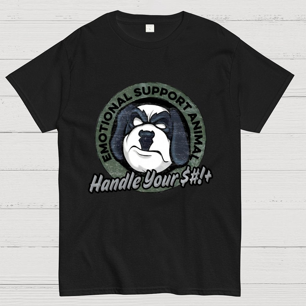 Emotional Support Animal Handle Your $#*!+ Geek T-Shirt