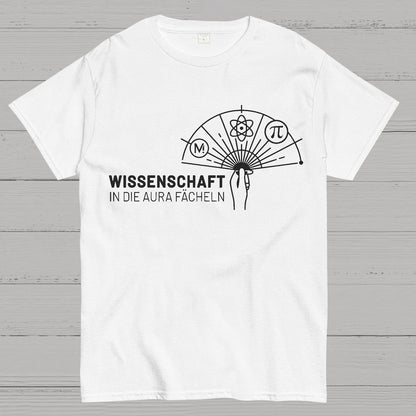 Wissenschaft in die Aura fächeln Geek T-Shirt