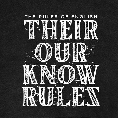 Their Our Know Rules Vintage Distressed Hoodie