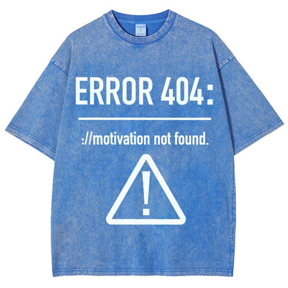 Error 404 Motivation Not Found Vintage Distressed T-shirt