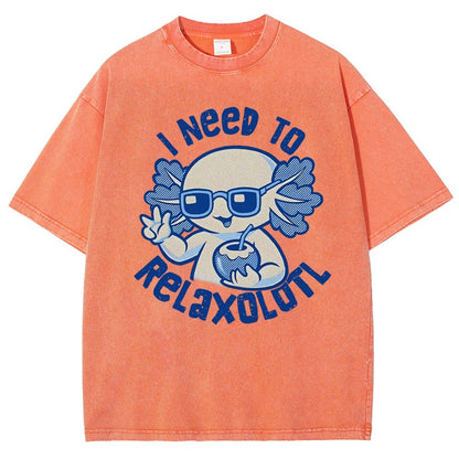 I Need To Relaxolotl Vintage Distressed T-shirt