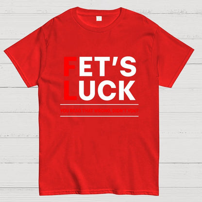 Get's Luck Geek T-Shirt