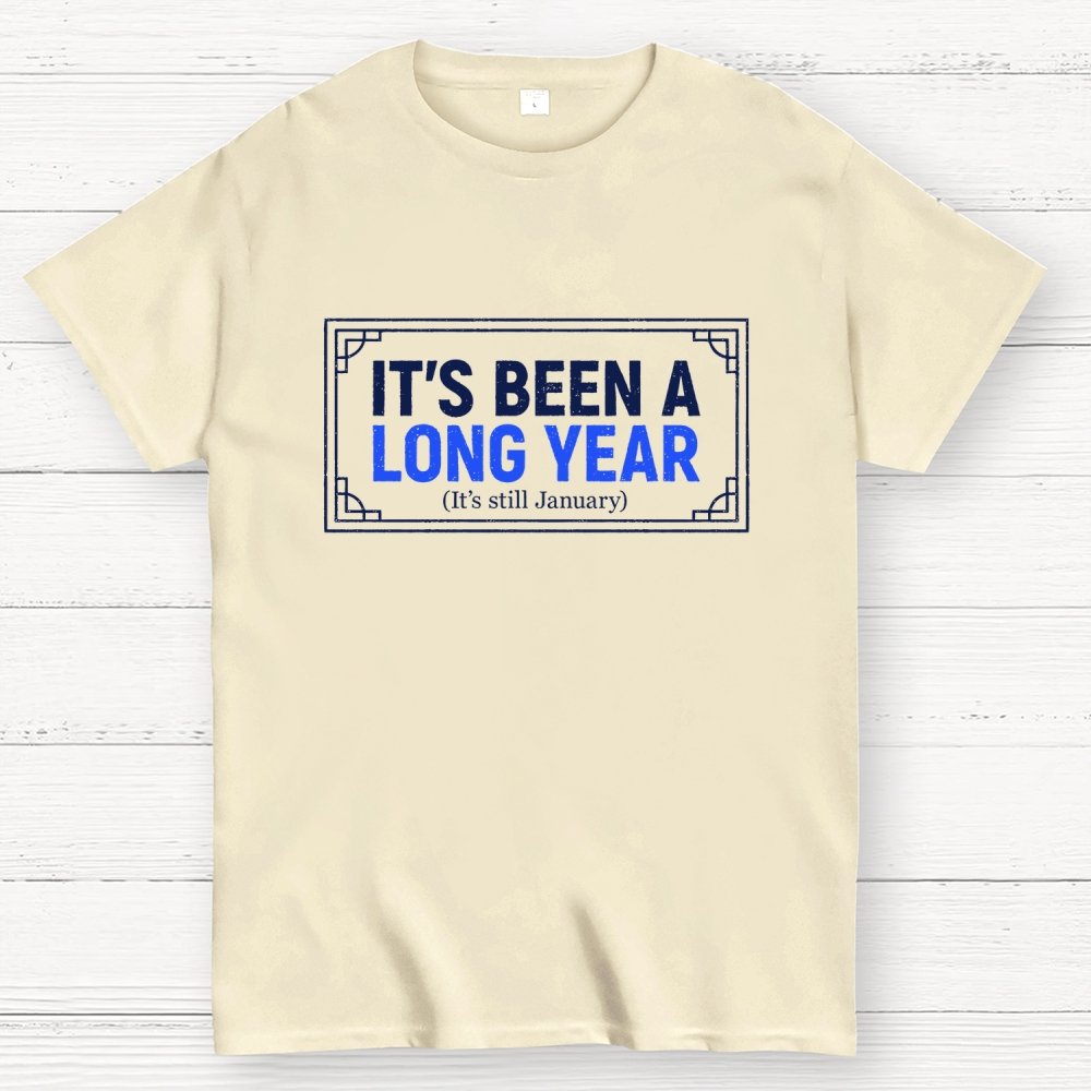 It's Been a Long Year Geek T-Shirt