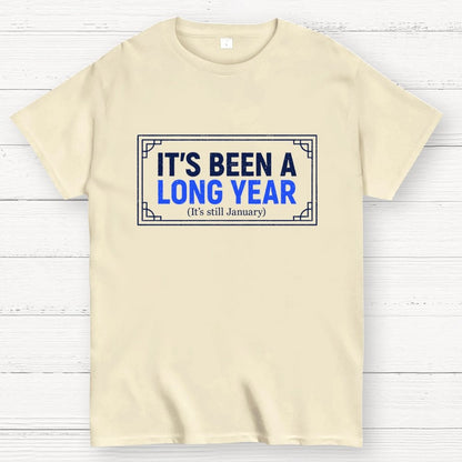 It's Been a Long Year Geek T-Shirt