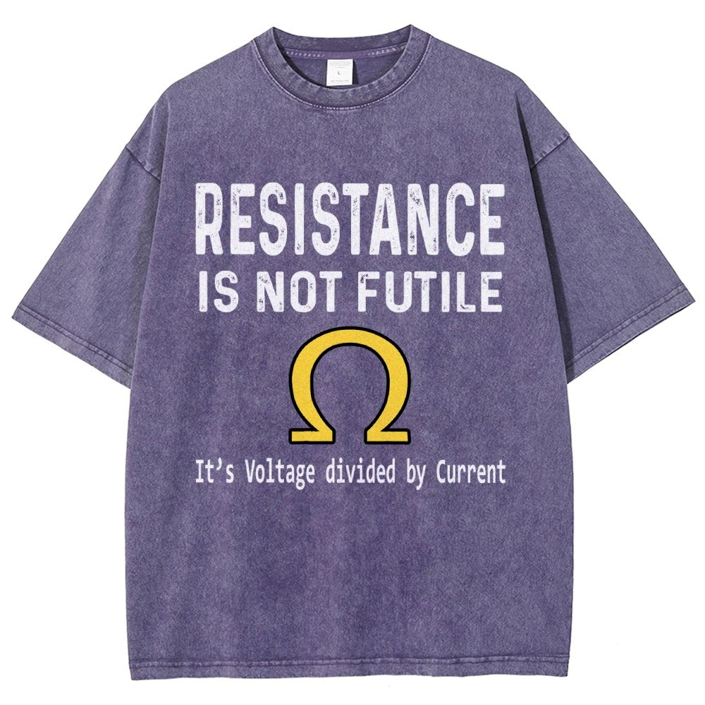 Ohm's Law Resistance Is Not Futile Vintage Distressed T-shirt