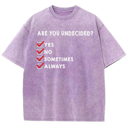Are You Undecided? Vintage Distressed T-shirt