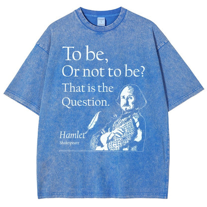 To Be Or Not To Be  Hamlet, Shakespeare Vintage Distressed T-shirt