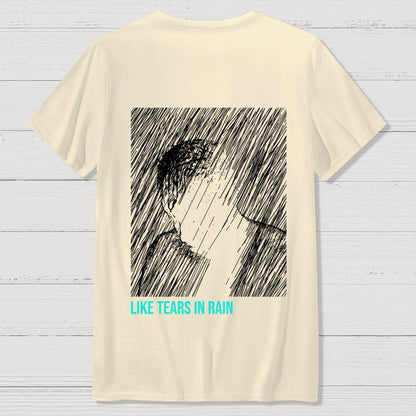 Like Tears In Rain  Back Printing Geek T-Shirt