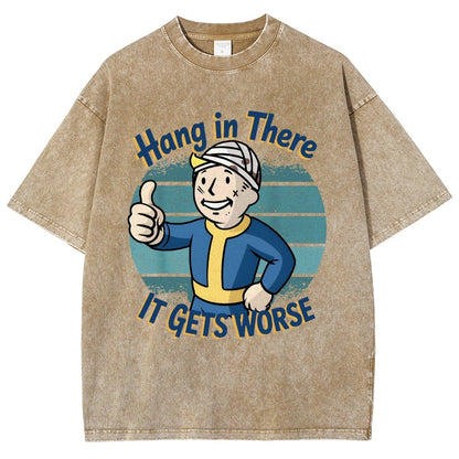 Hang In There It Gets Worse Funny Vintage Distressed T-shirt