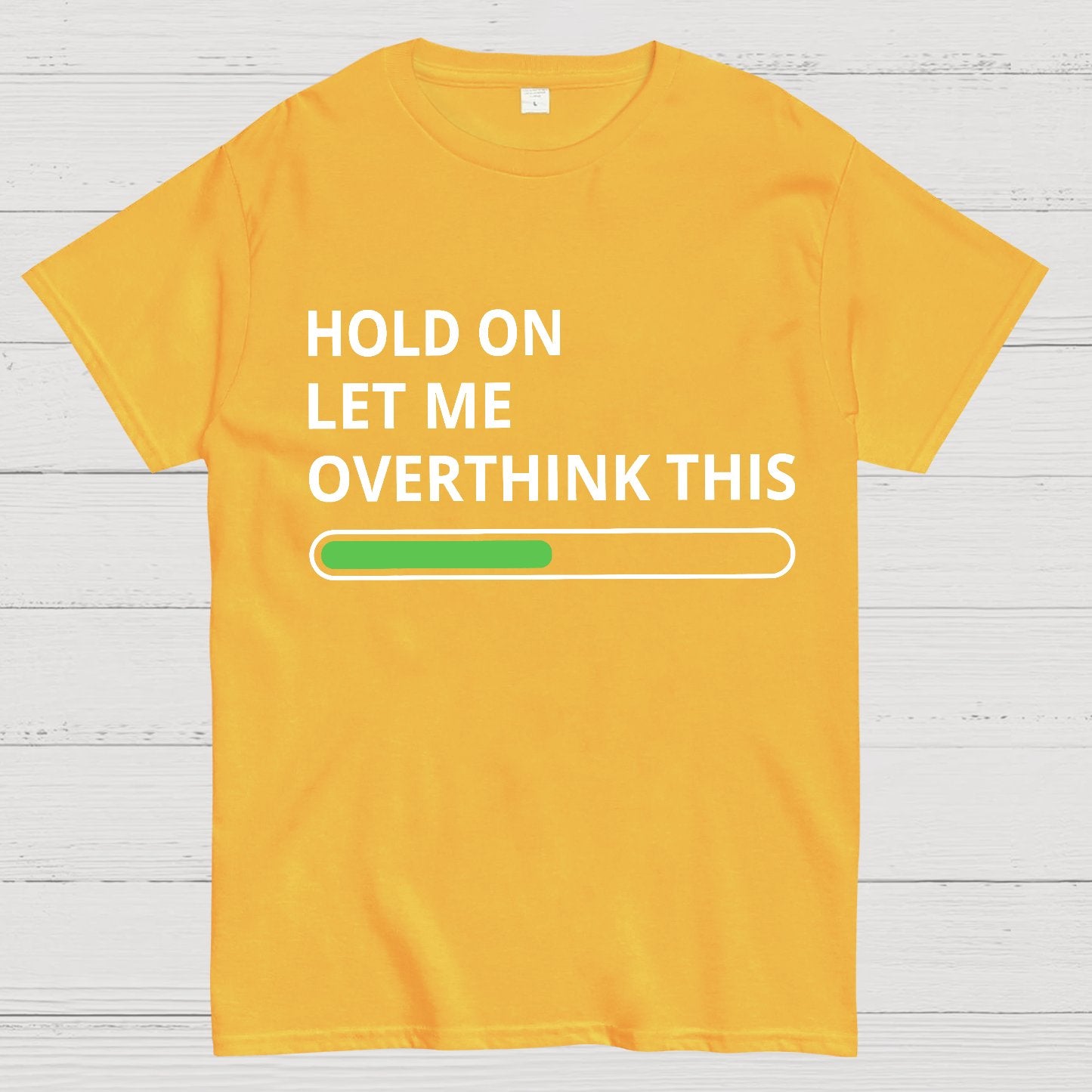 Funny Word Hold On Let Me Overthink This Geek T-Shirt