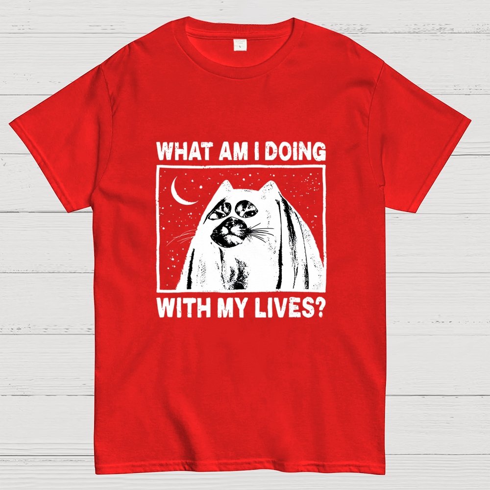 What Am I Doing With My Lives Geek T-Shirt