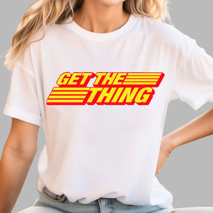 Get the Thing Geek T-Shirt