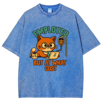 Employed But At What Cost Vintage Distressed T-shirt