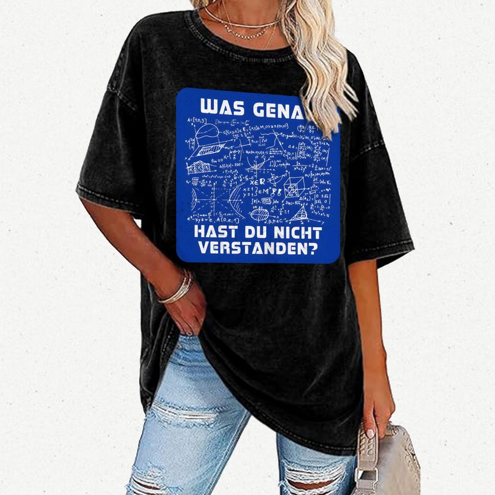 Was genau hast du nicht verstanden Vintage Distressed T-shirt