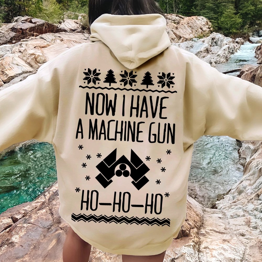 Now I Have a Machine Gun Ho-Ho-Ho Printed Back Unisex Cotton Hoodie