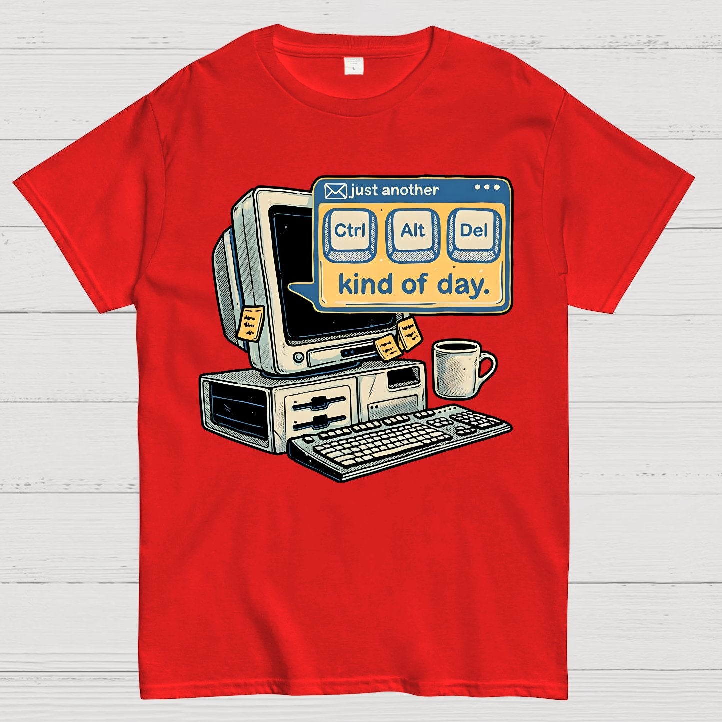 Just Another day Geek T-Shirt