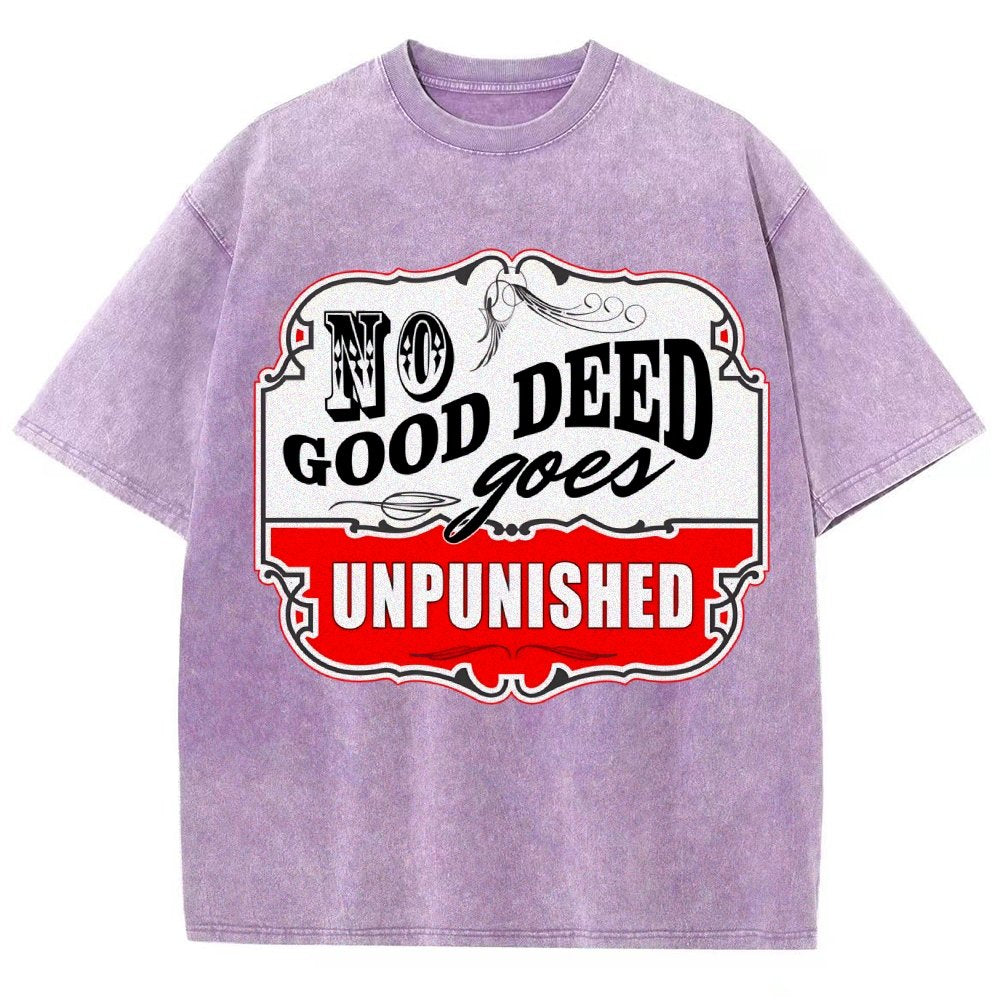 No Good Deed Goes Unpunished Vintage Distressed T-shirt