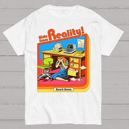 Hide From Reality Geek T-Shirt